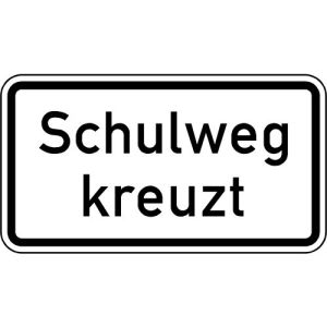 Zusatzzeichen VZ 2304 Zusatzzeichen Schulweg kreuzt Zusatzschild mit VZ 2304