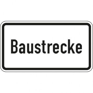Zusatzzeichen VZ Zusatzzeichen 207 Zusatzzeichen Baustrecke Zusatzschild mit VZ 2134