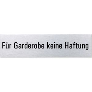 Textschild - Für Garderobe keine Haftung