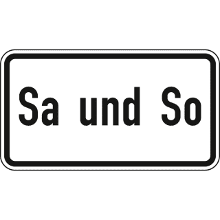 Samstag und Sonntag - Verkehrsschild VZ 1042-51