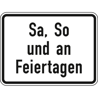 Samstag, Sonntag und an Feiertagen - Verkehrsschild VZ 1042-52