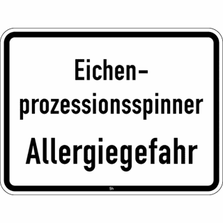 Eichenprozessionsspinner Allergiegefahr - Verkehrsschild VZ 2852