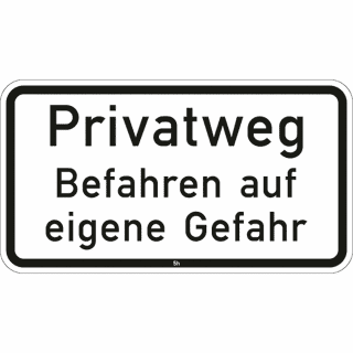 Privatweg Befahren auf eigene Gefahr - Verkehrsschild VZ 2823