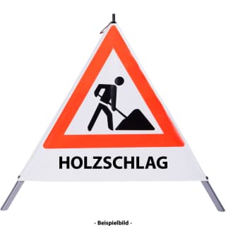 Faltsignal - Baustelle mit Text: HOLZSCHLAG