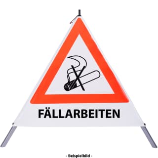 Faltsignal - Rauchverbot mit Text: FÄLLARBEITEN