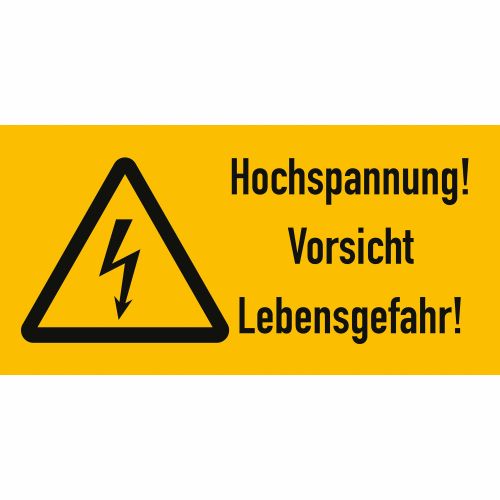 Kombischild Hochspannung! Vorsicht Lebensgefahr!