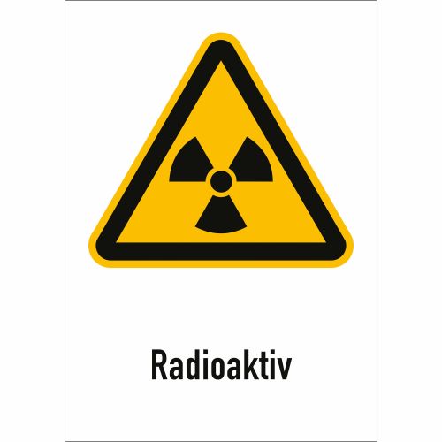 Schild Radioaktivität als Warnschild mit Symbol / Piktogramm