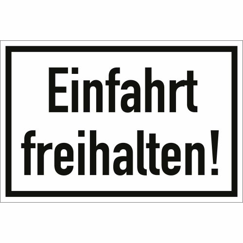 Einfahrt freihalten