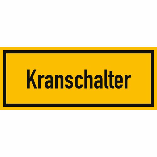 Hinweisschild Kranschalter