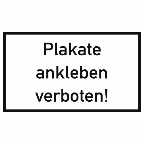 Plakate ankleben verboten