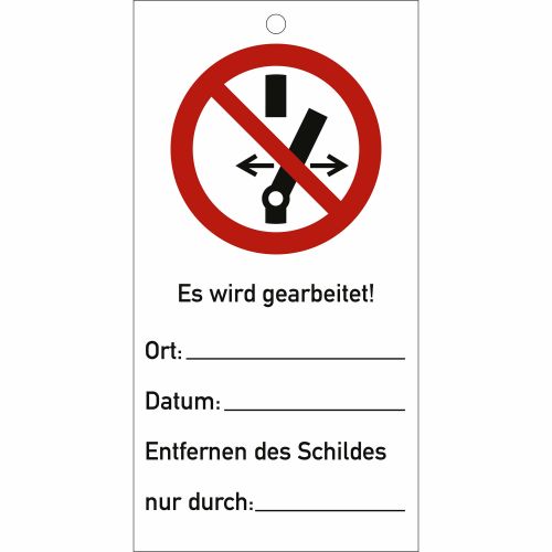 Kombischild Schalten verboten! Es wird gearbeitet