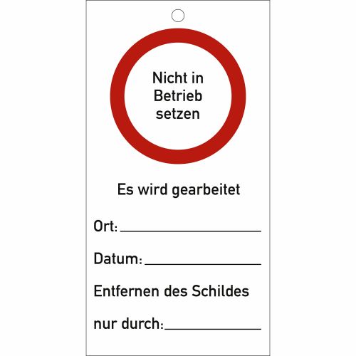 Anhängeschilder: Nicht in Betrieb setzen. Es wird gearbeitet