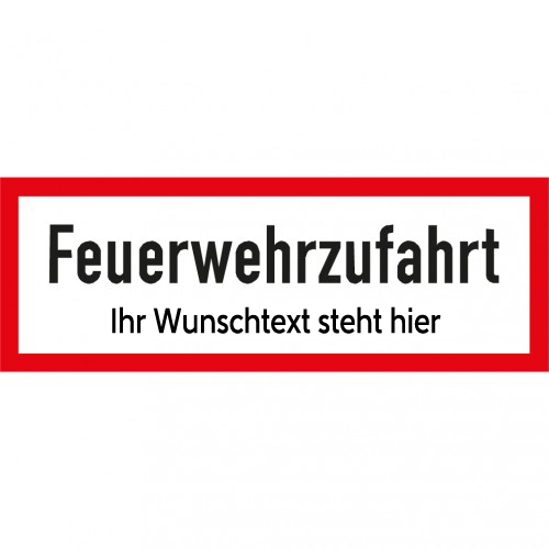 Feuerwehrzufahrt mit Zusatztext - Verkehrsschild VZ 2447