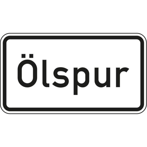 Ölspur - Verkehrsschild VZ 1007-30
