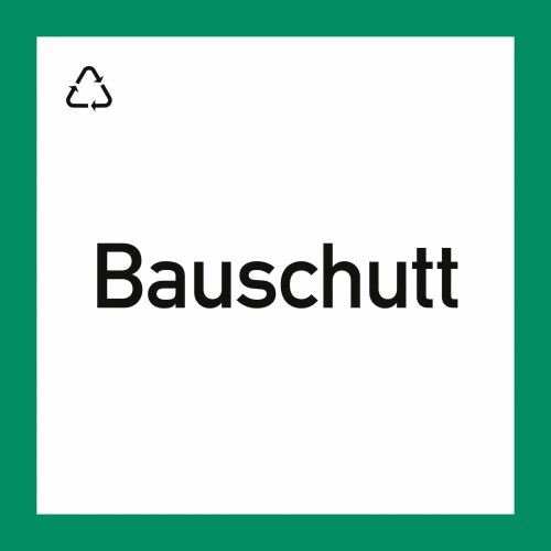 "Wertstoffkennzeichnung "Bauschutt""