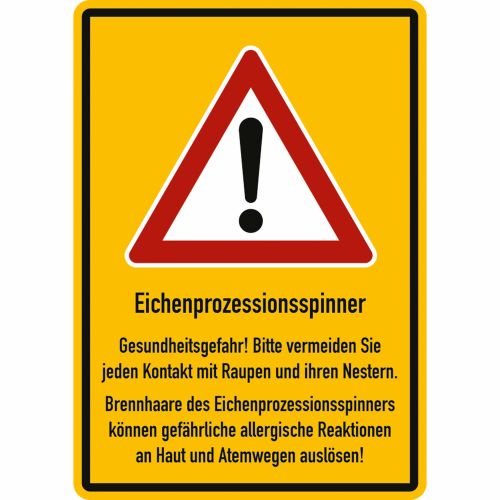 Warntafel Eichenprozessionsspinner Gesundheitsgefahr!