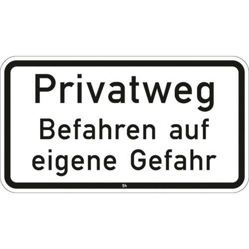 Privatweg Befahren auf eigene Gefahr - Verkehrsschild VZ 2823