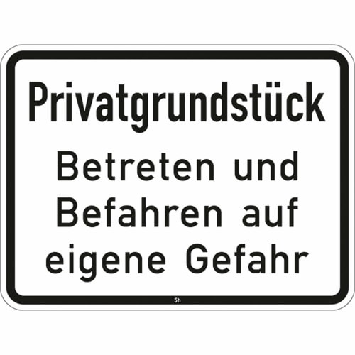 Privatgrundstück Betreten und Befahren auf eigene Gefahr - Verkehrsschild VZ 2825