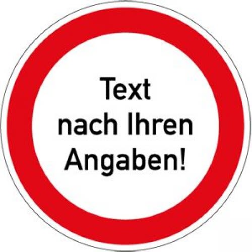 Verbotszeichen mit Text oder Standardsymbol nach Ihren Angaben