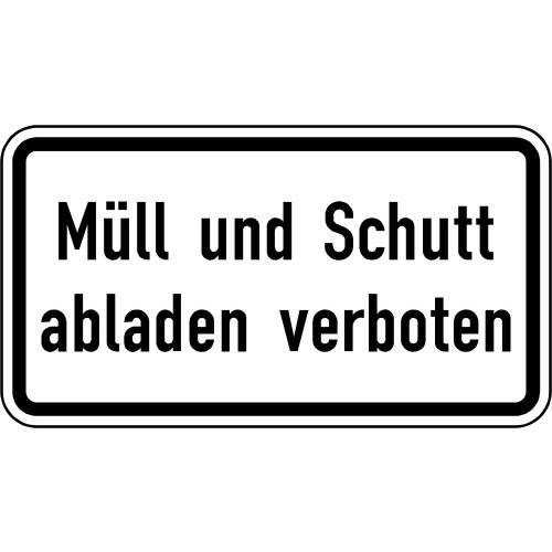 Müll und Schutt abladen verboten - Verkehrsschild VZ 2502