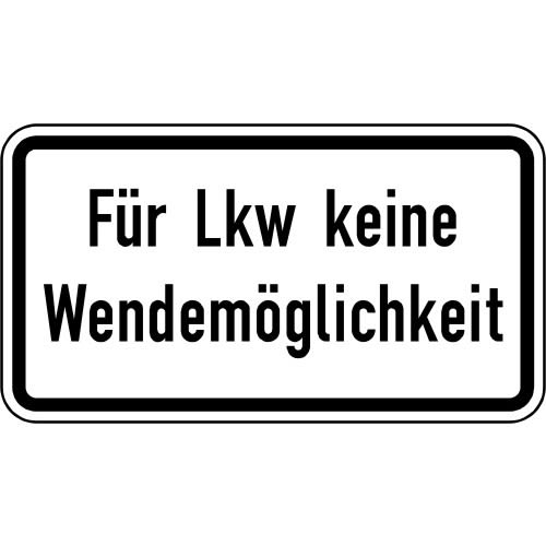 Für Lkw keine Wendemöglichkeit - Verkehrsschild VZ 2425