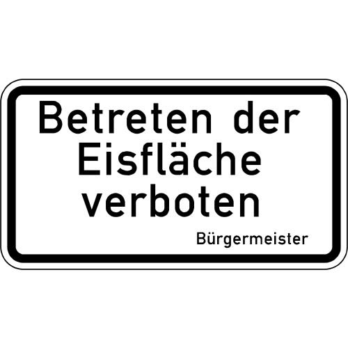 Betreten der Eisfläche verboten - Verkehrsschild VZ 2002