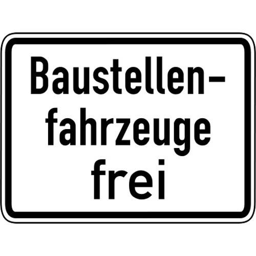 Baustellenfahrzeuge frei - Verkehrsschild VZ 1028-30