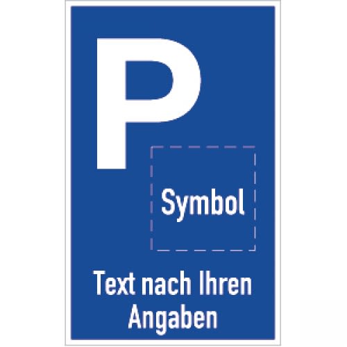 Parkplatzschild P mit Symbol und Text nach Ihren Angaben