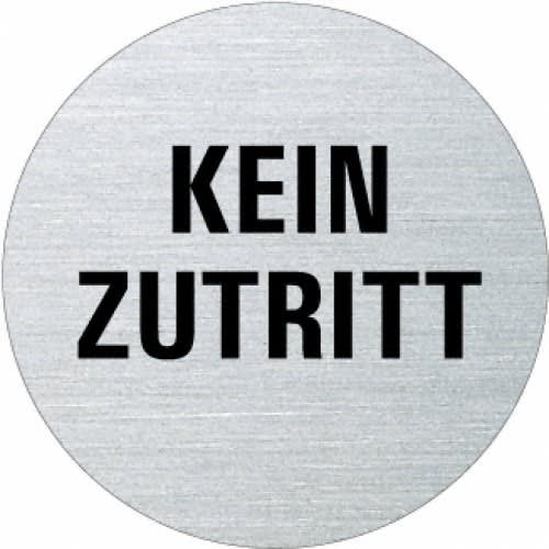 Textschild - Kein Zutritt (rund)