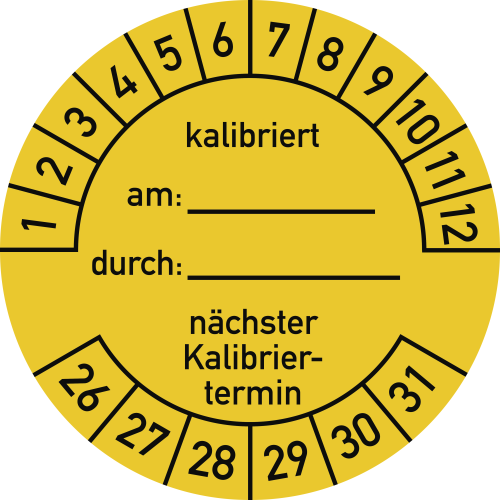 Prüfplaketten - kalibriert am ___ durch ___ - nächster Kalibriertermin