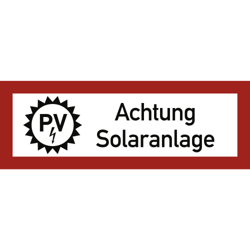 Brandschutzschild PV-Achtung Solaranlage