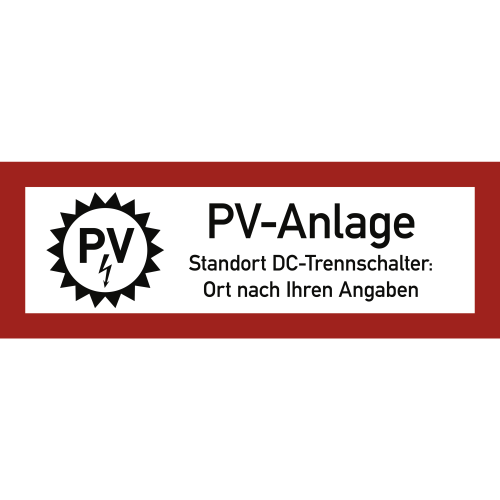 Brandschutzschild PV-Anlage mit Text nach Ihren Angaben