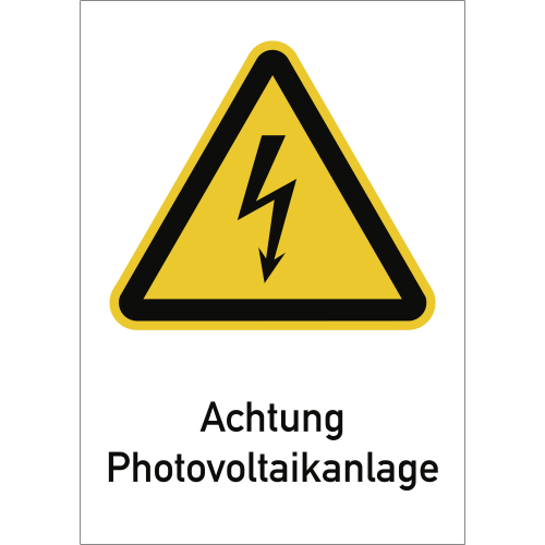 Kombischild Achtung Photovoltaikanlage