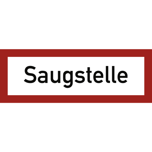 "Brandschutzschild "Saugstelle" in Verkehrszeichenqualität"