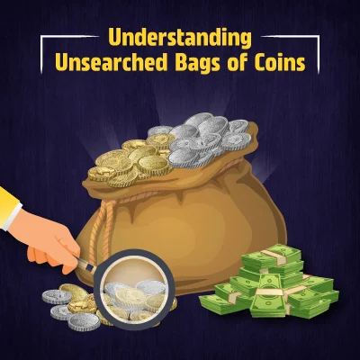 Understanding Unsearched Bags of Coins 