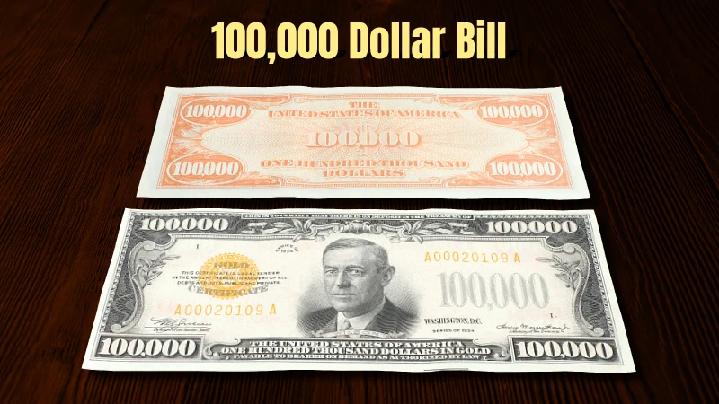 100,000 Dollar Bill & It's Hidden Collectible Value