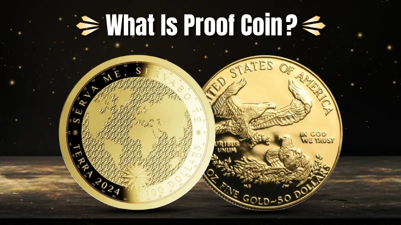 What Is A Proof Coin