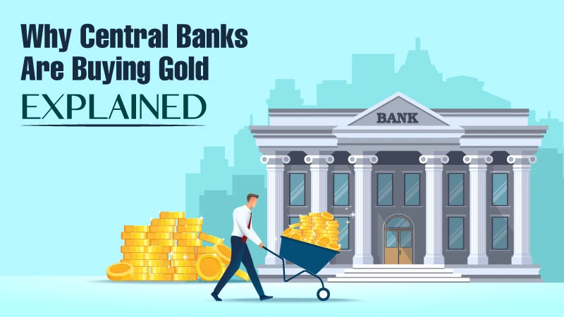 why-central-banks-are-buying-gold