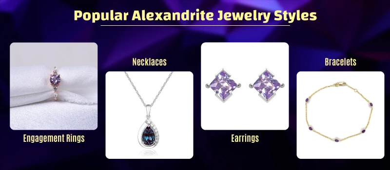 Popular Alexandrite Jewelry Styles