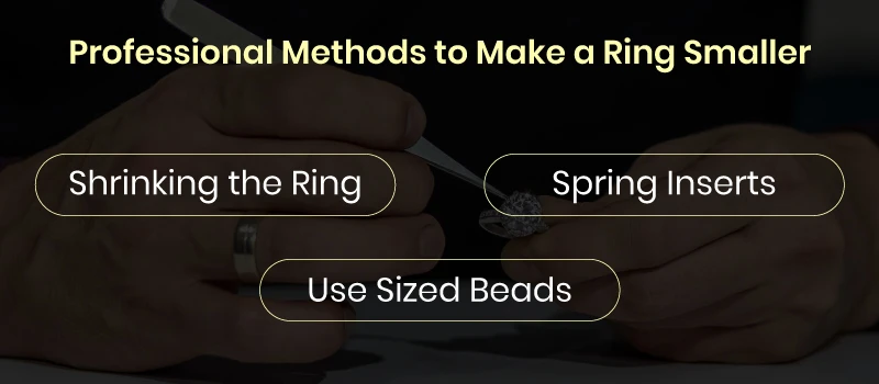 Professional Methods to Make a Ring Smaller