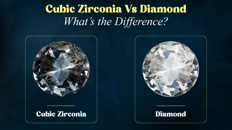 Cubic Zirconia Vs Diamond: What’s the Difference?