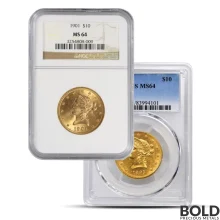 $10 Liberty Gold Eagle Coin (MS64, NGC or PCGS)