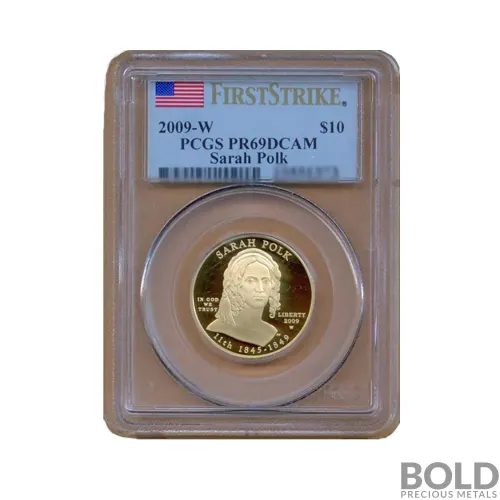 2009-W Gold First Spouse Sarah Polk PCGS PR69 DCAM Proof - 1/2 oz