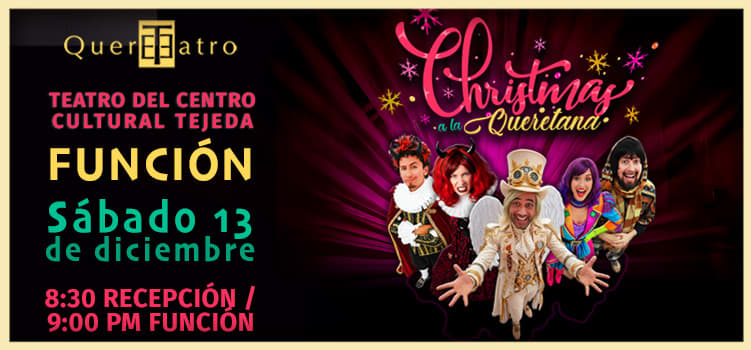 "CHRISTMAS A LA QUERETANA"