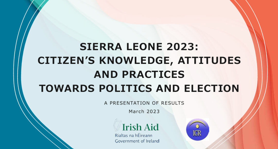 Citizen’s Knowledge, Attitudes and Practices Towards 2023 Election