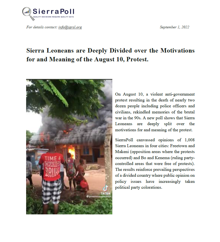 Sierra Leoneans are Deeply Divided over the Motivations for and Meaning of the August 10, Protest.