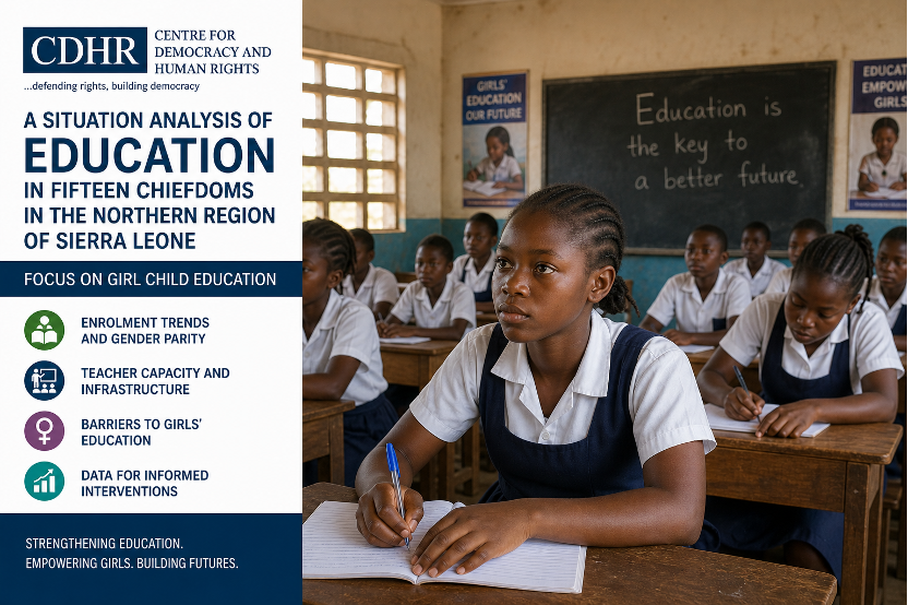 A Situation Analysis of Education in Fifteen Chiefdoms in the Northern Region of Sierra Leone