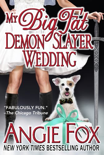 My big fat demon slayer wedding by angie fox