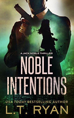 Noble intentions season one by l t ryan