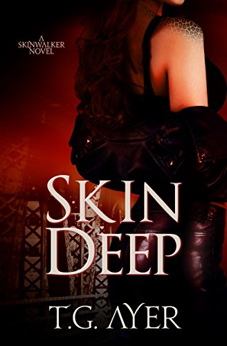 Skin deep by t g ayer